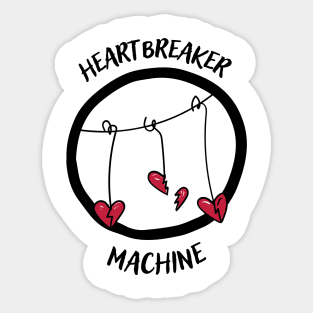 Heartbreaker machine Sticker